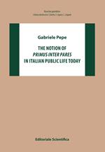The notion of «primus inter pares» in italian public life today
