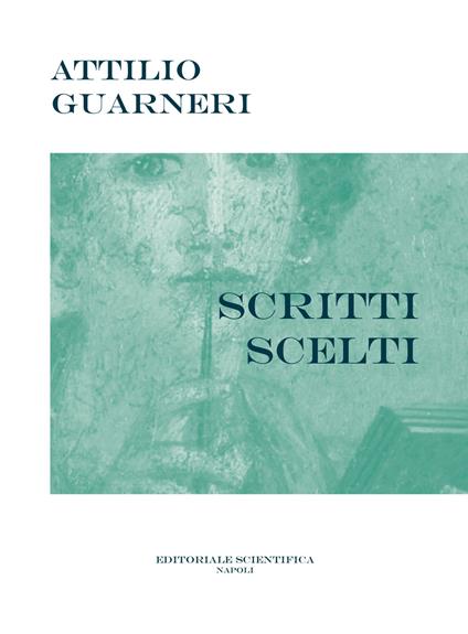 Scritti scelti - Attilio Guarneri - copertina