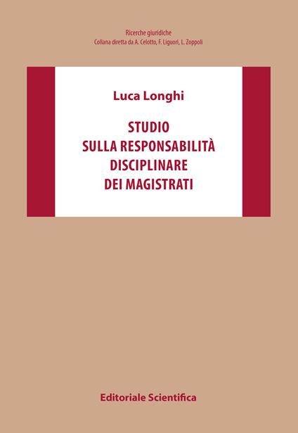 Studio sulla responsabilità disciplinare dei magistrati - Luca Longhi - copertina
