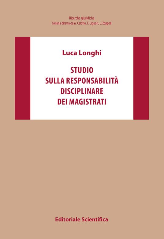 Studio sulla responsabilità disciplinare dei magistrati - Luca Longhi - copertina