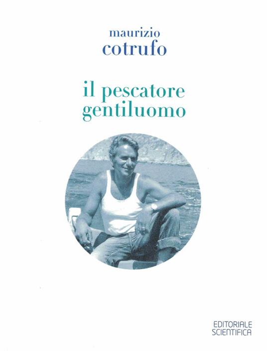 Il pescatore gentiluomo - Maurizio Cotrufo - copertina