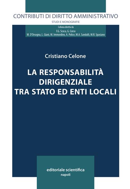 La responsabilità dirigenziale tra Stato ed Enti locali - Cristiano Celone - copertina