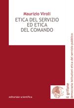 Etica del servizio ed etica del comando