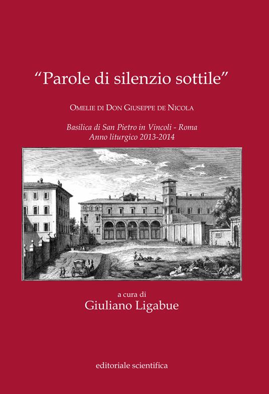 «Parole di silenzio sottile». Omelie di Don Giuseppe de Nicola - copertina