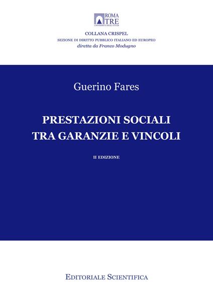 Prestazioni sociali tra garanzie e vincoli - Guerino Fares - copertina