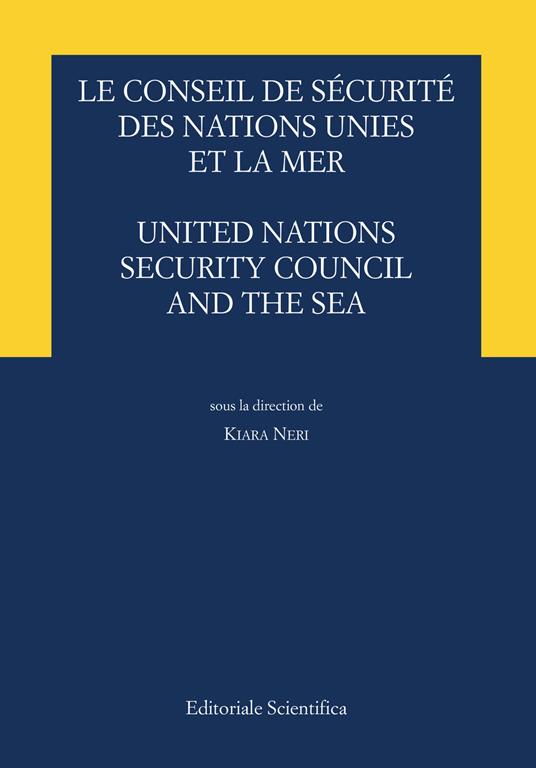 Le conseil de sécurité des Nations Unies et de la mer-United Nations security council and the sea - copertina
