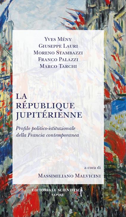 La République jupitérienne. Profilo politico-istituzionale della Francia contemporanea - copertina