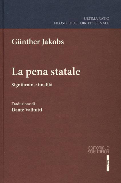 La pena statale. Significato e finalità - Günther Jakobs - copertina