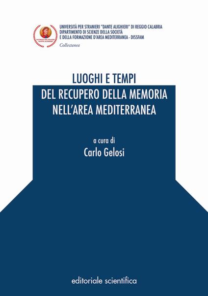 Luoghi e tempi del recupero della memoria nell'area mediterranea - copertina