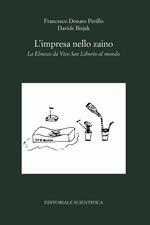 L' impresa nello zaino. La Elmeco da Vico San Liborio al mondo