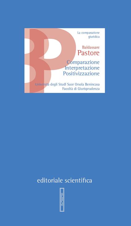 Comparazione interpretazione positivizzazione - Baldassare Pastore - copertina