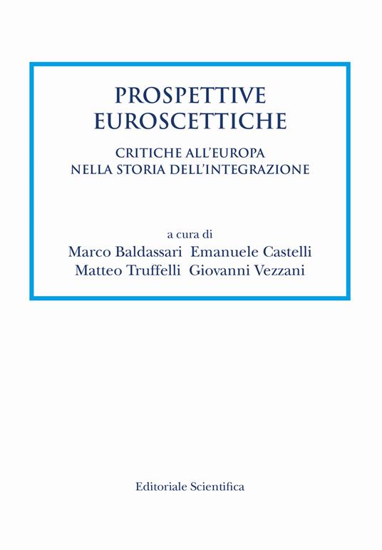 Prospettive euroscettiche. Critiche all'Europa nella storia dell'integrazione - copertina