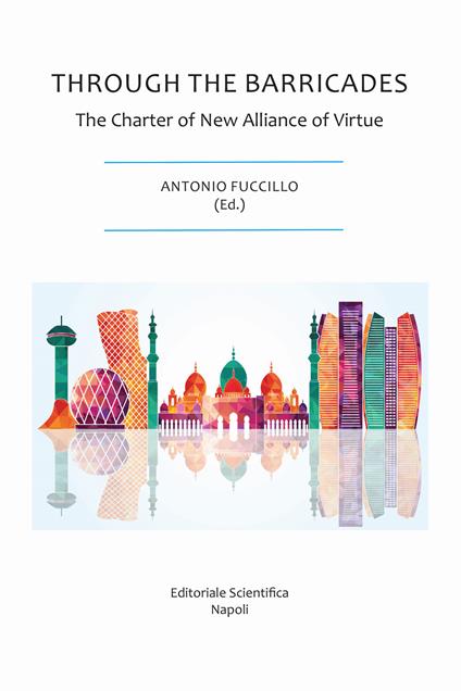 Through the barricades. The Charter of New Alliance of Virtue - copertina