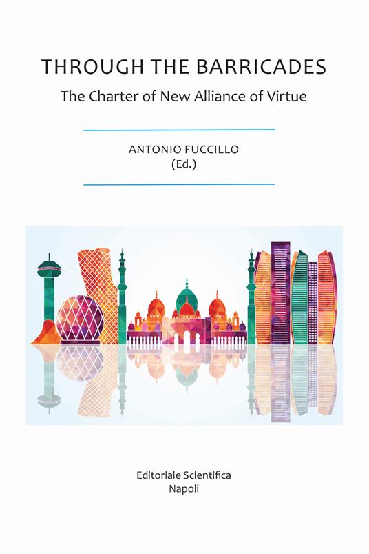 Through the barricades. The Charter of New Alliance of Virtue - copertina