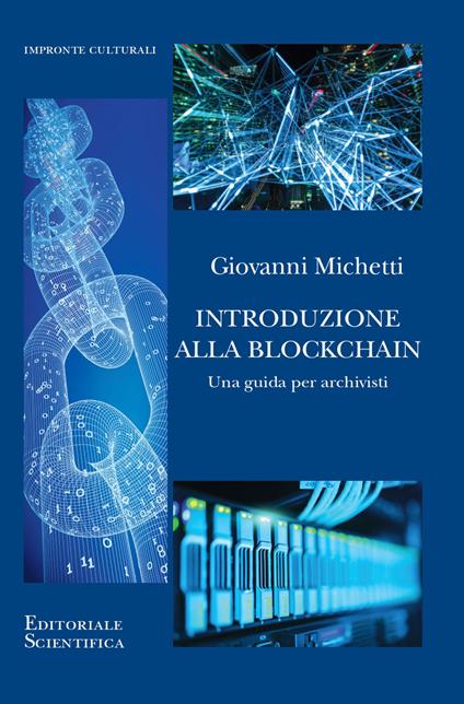 Introduzione alla Blockchain. Una guida per archivisti - Giovanni Michetti - copertina