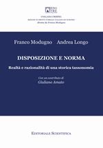 Disposizione e norma. Realtà e razionalità di una storia tassonomia