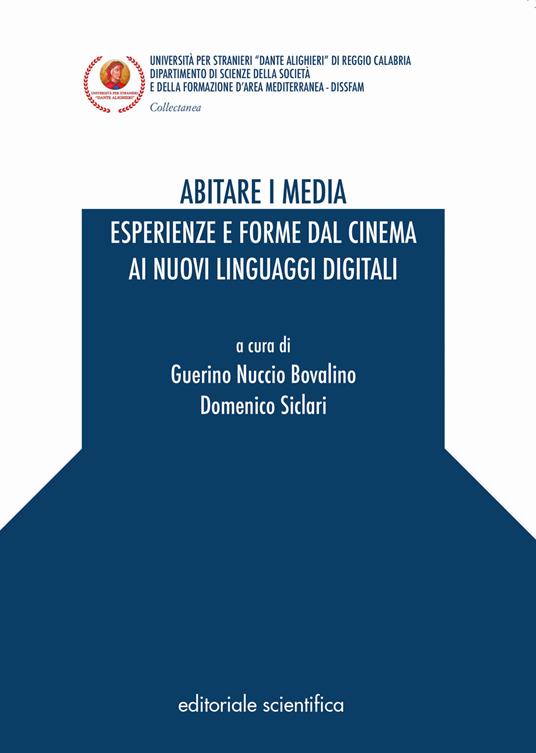 Abitare i media. Esperienze e forme dal cinema ai nuovi linguaggi digitali - copertina