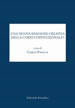 Una nuova stagione creativa della Corte costituzionale?