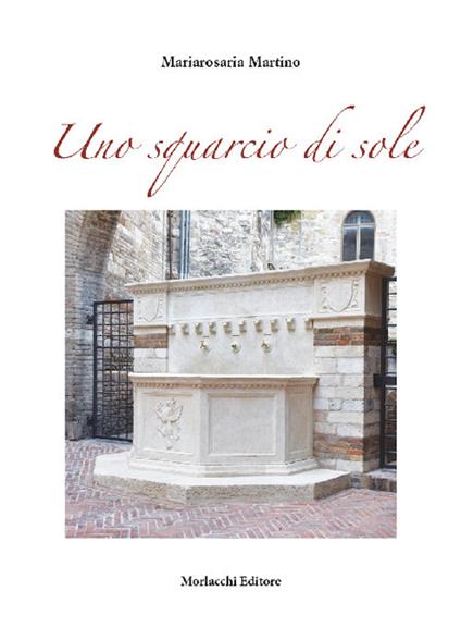 Uno squarcio di sole - Mariarosaria Martino - copertina