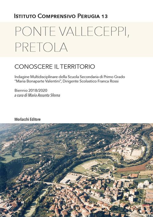 Ponte Valleceppi, Pretola. Conoscere il territorio - copertina
