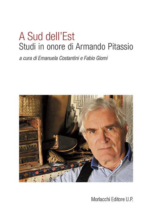 A Sud dell'Est. Studi in onore di Armando Pitassio - copertina