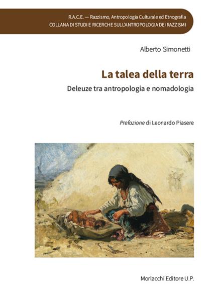 La talea della terra. Deleuze tra antropologia e nomadologia - Alberto Simonetti - copertina