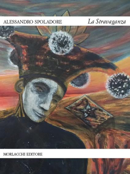 La stravaganza - Alessandro Spoladore - copertina