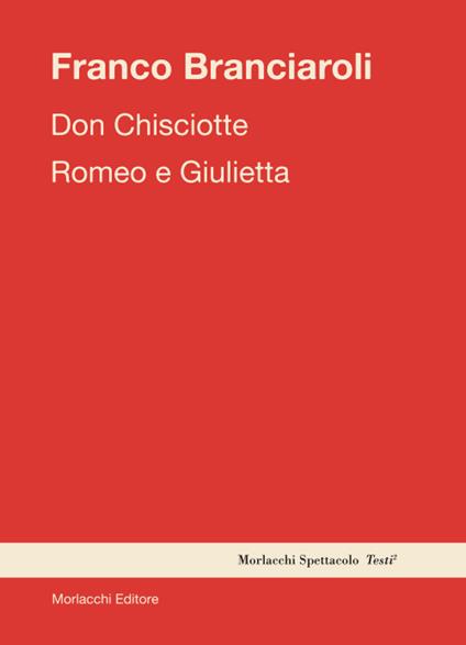 Don Chisciotte-Romeo e Giulietta - Franco Branciaroli - copertina