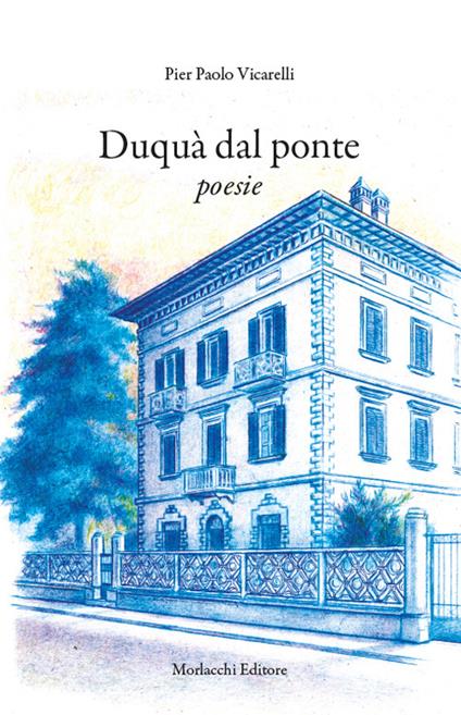 Duquà dal ponte. Poesie - Pier Paolo Vicarelli - copertina