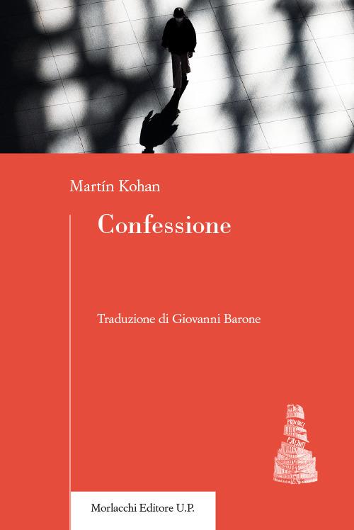 Confessione - Martín Kohan - copertina