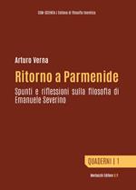 Ritorno a Parmenide. Spunti e riflessioni sulla filosofia di Emanuele Severino