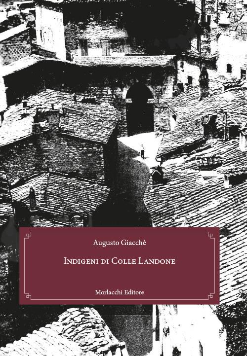 Indigeni di Colle Landone - Augusto Giacchè - copertina