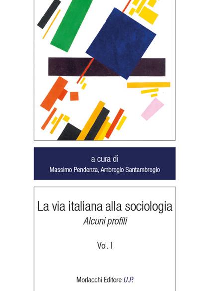 La via alla sociologia. Vol. 1: Alcuni profili - copertina