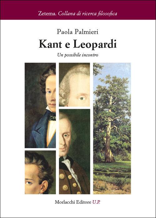 Kant e Leopardi. Un possibile incontro - Paola Palmieri - copertina