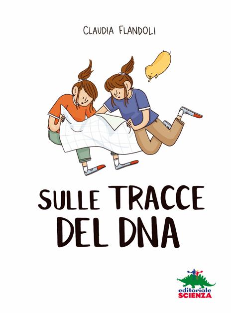 Sulle tracce del DNA - Claudia Flandoli - 3