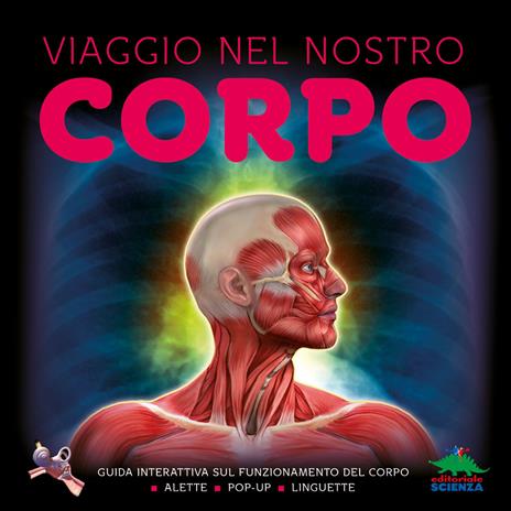 Viaggio nel nostro corpo. Guida interattiva sul funzionamento del corpo - Steve Parker - copertina