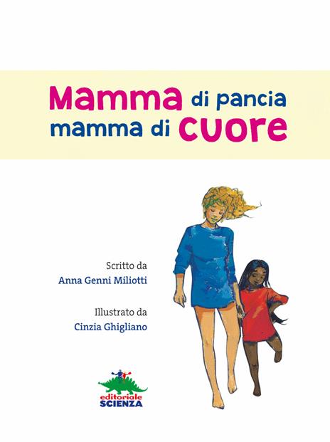Mamma di pancia, mamma di cuore. Un libro da leggere insieme - Anna Genni Miliotti - 3