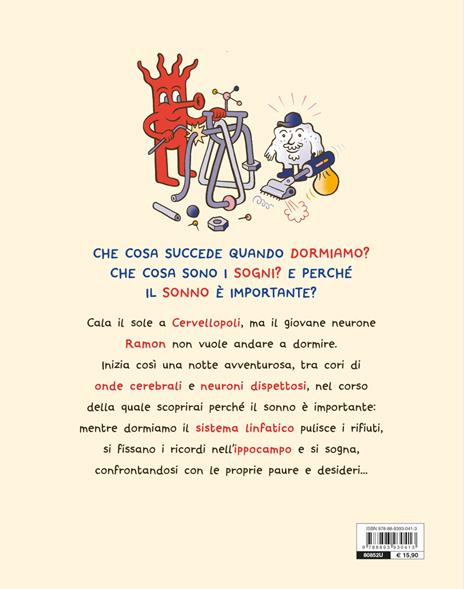 Ramon non ha sonno. Perché il cervello ha bisogno di dormire? - Matteo Farinella - 2