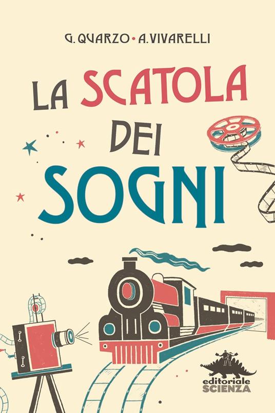 La scatola dei sogni - Guido Quarzo,Anna Vivarelli - copertina