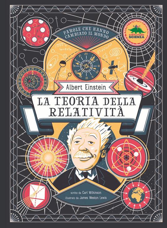 Albert Einstein. La teoria della relatività - Carl Wilkinson - copertina