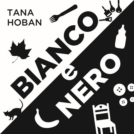 Bianco e nero. Ediz. illustrata - Tana Hoban - copertina