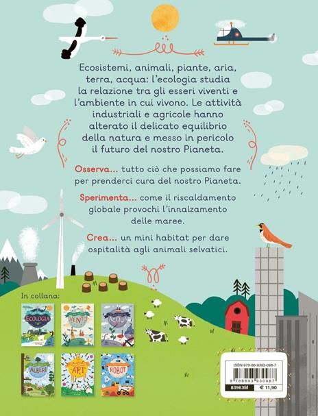 Ecologia. Il mio pianeta. Osserva, sperimenta, crea! - Jonathan Litton - 3