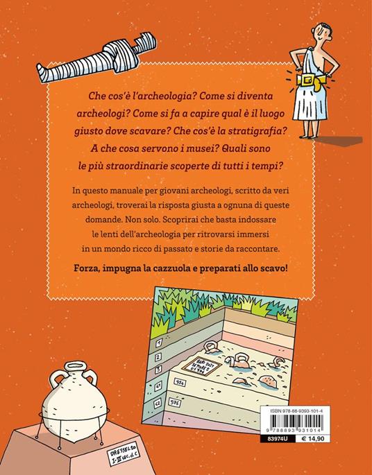 Scava con Archeokids. Il manuale del giovane archeologo - 8