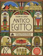 Antico Egitto. Scopri la terra dei faraoni con sei modelli tutti da costruire. Tesori di carta. Ediz. a colori. Con 6 modelli da costruire