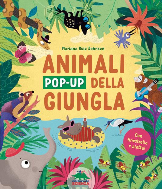 Gli animali pop-up della giungla. Con finestrelle e alette! Ediz. illustrata - Lydia Watson - copertina