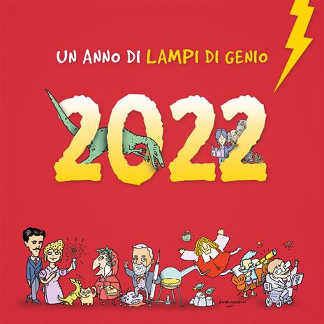 Un anno di lampi di genio. Calendario 2022 - Luca Novelli - copertina