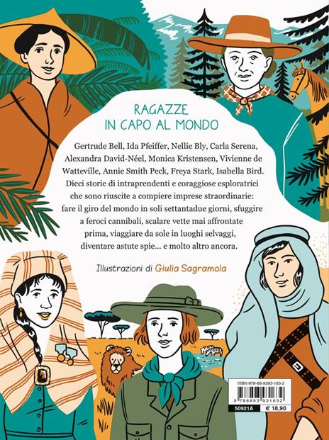 Ragazze in capo al mondo. Storie di esploratrici e di viaggi - Laura Ogna - 2
