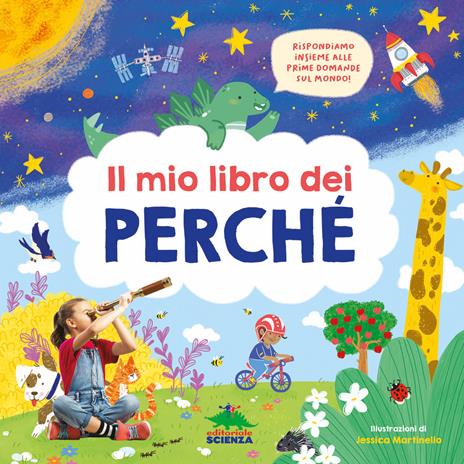 Il mio libro dei perché. Rispondiamo insieme alle prime domande sul mondo! Ediz. a colori - Micol Doria - copertina