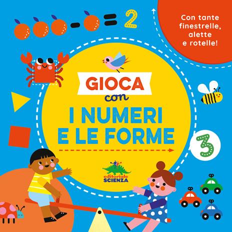 Gioca con i numeri e le forme. Con tante finestrelle, alette e rotelle! Ediz. a colori - Danielle Mudd,Vanja Krugulj - copertina