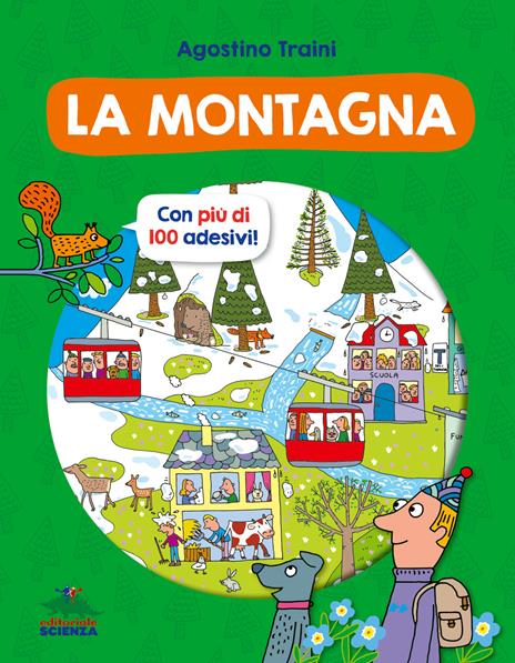 La montagna. Con più di 100 adesivi! Ediz. a colori - Agostino Traini - copertina